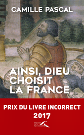 m, Ainsi, Dieu choisit la France, Presses de la Renaissance