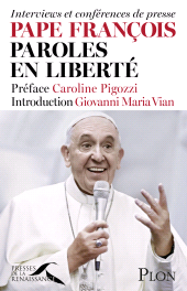 E-book, Pape François, paroles en liberté, Presses de la Renaissance
