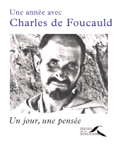 m, Une année avec Charles de Foucauld, Presses de la Renaissance