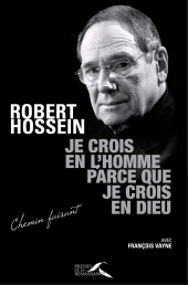 m, Je crois en l'homme parce que je crois en Dieu, Presses de la Renaissance