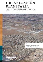 E-book, Urbanización planetaria y la reconstrucción de la ciudad, Ril Editores
