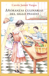 E-book, Añoranzas culinarias del siglo pasado, Ril Editores