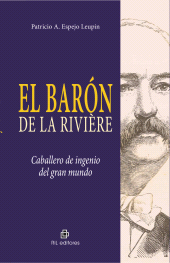 E-book, El Barón de la Rivière : Caballero de ingenio del gran mundo, Ril Editores