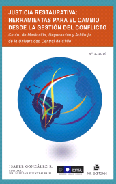 eBook, Justicia restaurativa : Herramientas para el cambio desde la gestión del conflicto. Centro de Mediación, Negociación y Arbitraje de la Universidad Central de Chile, Ril Editores