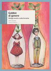 E-book, Gabbie di genere : retaggi sessisti e scelte formative, Biemmi, Irene, Rosenberg & Sellier
