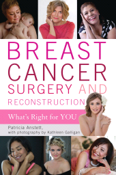 E-book, Breast Cancer Surgery and Reconstruction : What's Right For You, Rowman & Littlefield Publishers