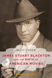 E-book, Buccaneer : James Stuart Blackton and the Birth of American Movies, Rowman & Littlefield Publishers