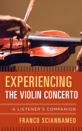 E-book, Experiencing the Violin Concerto : A Listener's Companion, Rowman & Littlefield Publishers