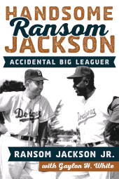 E-book, Handsome Ransom Jackson : Accidental Big Leaguer, Rowman & Littlefield Publishers