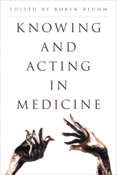 E-book, Knowing and Acting in Medicine, Rowman & Littlefield Publishers