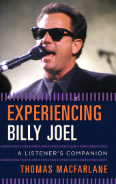 E-book, Experiencing Billy Joel : A Listener's Companion, Rowman & Littlefield Publishers