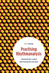 E-book, Practising Rhythmanalysis : Theories and Methodologies, Rowman & Littlefield Publishers