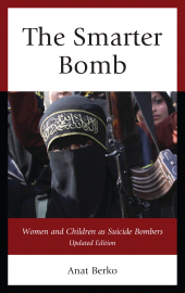 E-book, The Smarter Bomb : Women and Children as Suicide Bombers, Rowman & Littlefield Publishers