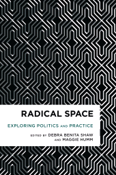 E-book, Radical Space : Exploring Politics and Practice, Rowman & Littlefield Publishers