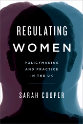 eBook, Regulating Women : Policymaking and Practice in the UK, Rowman & Littlefield Publishers