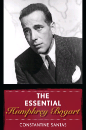 E-book, The Essential Humphrey Bogart, Rowman & Littlefield Publishers