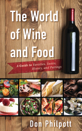 E-book, The World of Wine and Food : A Guide to Varieties, Tastes, History, and Pairings, Rowman & Littlefield Publishers