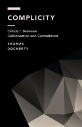 E-book, Complicity : Criticism Between Collaboration and Commitment, Rowman & Littlefield Publishers