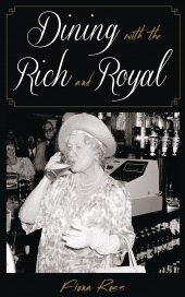E-book, Dining with the Rich and Royal, Rowman & Littlefield Publishers