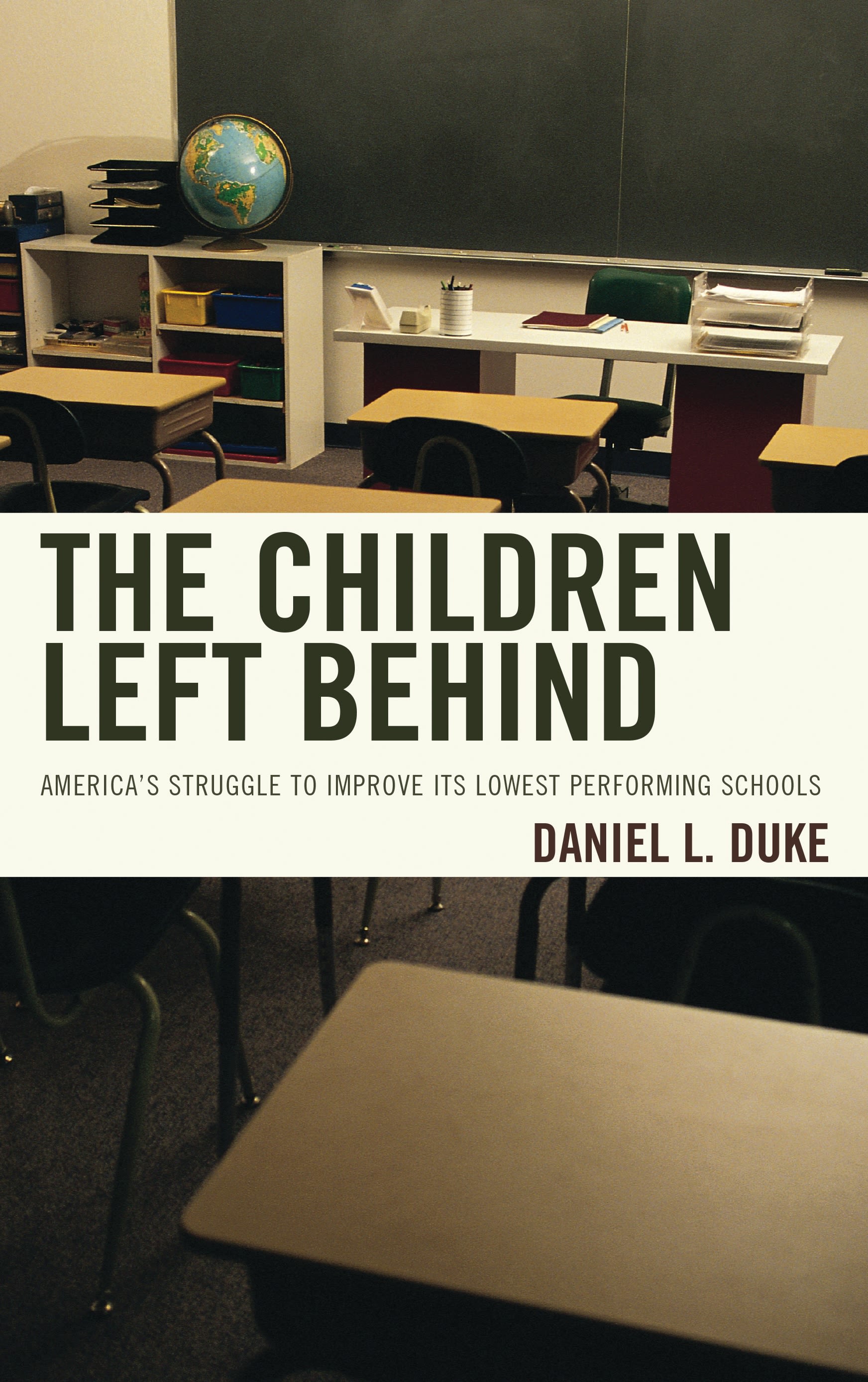 E-book, The Children Left Behind : America's Struggle to Improve Its Lowest Performing Schools, Rowman & Littlefield