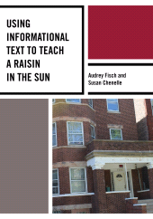 eBook, Using Informational Text to Teach A Raisin in the Sun, Rowman & Littlefield