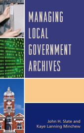 E-book, Managing Local Government Archives, Rowman & Littlefield