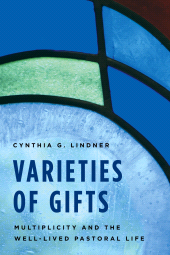 E-book, Varieties of Gifts : Multiplicity and the Well-Lived Pastoral Life, Rowman & Littlefield