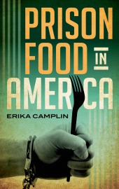 E-book, Prison Food in America, Rowman & Littlefield