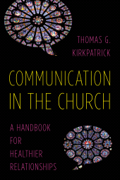 E-book, Communication in the Church : A Handbook for Healthier Relationships, Rowman & Littlefield
