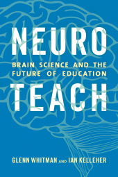 E-book, Neuroteach : Brain Science and the Future of Education, Rowman & Littlefield