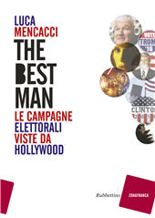 E-book, The best man : le campagne elettorali viste da Hollywood, Mencacci, Luca, Rubbettino