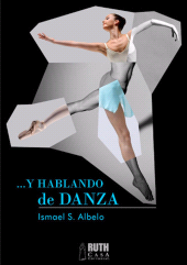 E-book, Y hablando de danza, RUTH Casa Editorial