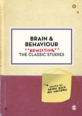 E-book, Brain and Behaviour : Revisiting the Classic Studies, SAGE Publications Ltd