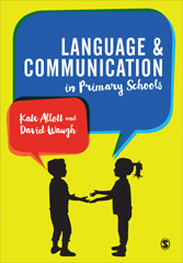 E-book, Language and Communication in Primary Schools, Allott, Kate, SAGE Publications Ltd