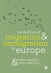 E-book, The Politics of Migration and Immigration in Europe, Geddes, Andrew, SAGE Publications Ltd