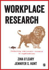 E-book, Workplace Research : Conducting small-scale research in organizations, O'Leary, Zina, SAGE Publications Ltd