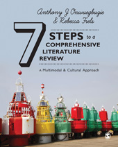 E-book, Seven Steps to a Comprehensive Literature Review : A Multimodal and Cultural Approach, Onwuegbuzie, Anthony J., SAGE Publications Ltd