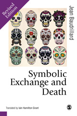 E-book, Symbolic Exchange and Death, Baudrillard, Jean, SAGE Publications Ltd