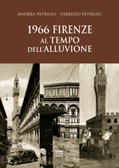 E-book, 1966, Firenze al tempo dell'alluvione, Petrioli, Andrea, Sarnus