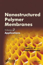 E-book, Nanostructured Polymer Membranes, Volume 2 : Applications, Scrivener Publishing