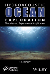 E-book, Hyrdoacoustic Ocean Exploration : Theories and Experimental Application, Scrivener Publishing