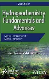 eBook, Hydrogeochemistry Fundamentals and Advances, Mass Transfer and Mass Transport, Scrivener Publishing