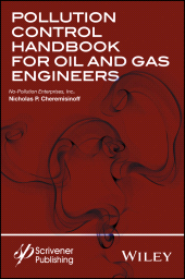 E-book, Pollution Control Handbook for Oil and Gas Engineering, Scrivener Publishing