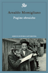 E-book, Pagine ebraiche, Momigliano, Arnaldo, Edizioni di storia e letteratura