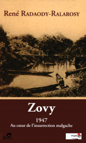 E-book, ZOVY, 1947 AU COEUR DE L'INSURRECTION MALGACHE /., Sépia
