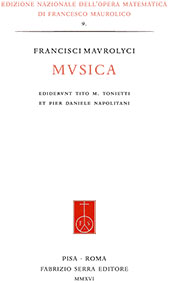 eBook, Francisci Maurolyci Musica, Maurolico, Francesco, Fabrizio Serra