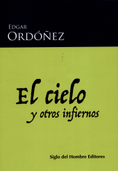 eBook, El cielo y otros infiernos, Siglo Editorial