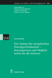 E-book, Der Ausbau der europäischen Patentgerichtsbarkeit - Konsequenzen und Möglichkeiten für die Schweiz, Stämpfli Verlag