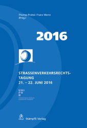 eBook, Strassenverkehrsrechts-Tagung 2016 : 21. - 22. Juni 2016, Stämpfli Verlag