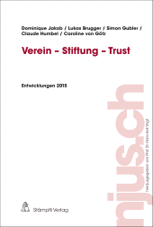 E-book, Verein - Stiftung - Trust : Entwicklungen 2015, Stämpfli Verlag